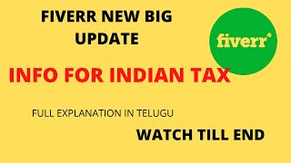 INFO FOR INDIAN TAX PURPOSE FIVERR IN TELUGU || FIVERR NEW UPDATE IN TELUGU 2021