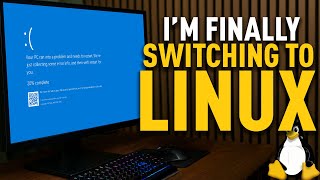 I’ve Had Enough of Windows - Switching to Linux