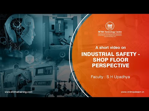 Industrial Safety - Shop floor Perspective