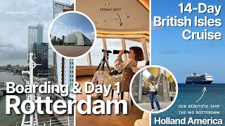 Day 1 - Rotterdam - 14-Day Britain, Scotland, & Ireland Cruise - Holland America Line
