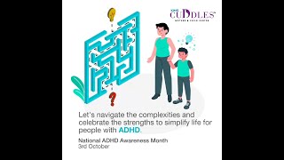 National ADHD Awareness Month | KIMS Cuddles