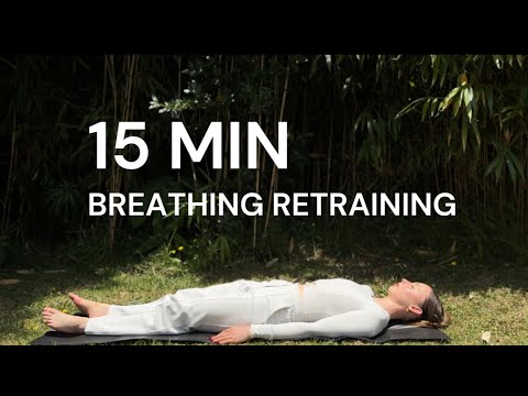 15 MIN Breathing Retraining | Physiotherapist-Guided | For Dysfunctional Breathing, Anxiety, Asthma