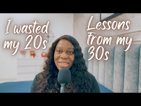 I wasted my 20s… Here are 10 lessons I’ve learned in my 30s.