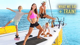 How We Stay Fit on a Boat (Non-Negotiables, Routines & Nutrition)