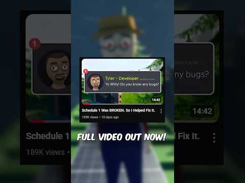 I Helped Tyler Fix Schedule 1
