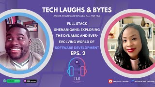 Episode 2 Triller   -  Full Stack Shenanigans  -  Exploring Software Development