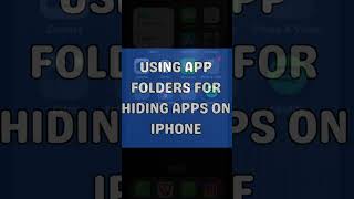 How to hide apps on iPhone without deleting them