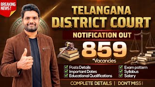 Telangana District Court Recruitment 2026 Notification Out | 859 Vacancies | TS High Court JOB