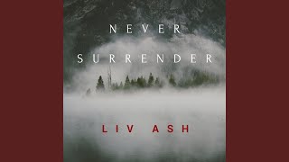 Never Surrender