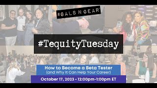 #TequityTuesday Episode: "How to Become a Beta Tester, and