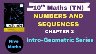 10th Maths|TN Syllabus|Chapter 2|Numbers and Sequences|Intro-Geometric series|Samacheer