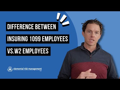 The Difference Between Insuring 1099 Employees vs. W2 Employees