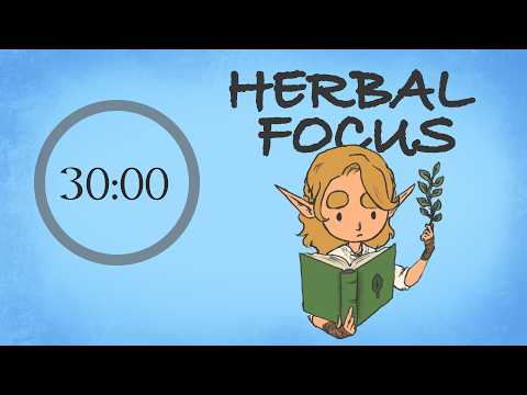 Focus with an Elf Botanist 🌿 | Fantasy Pomodoro Quest  |  30x4  |