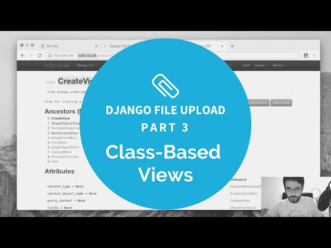 Class-Based Views - Django File Upload Tutorial - Part 3