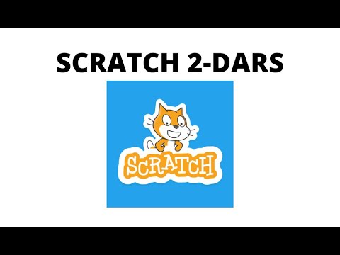 SCRATCH SCHOOL 2-DARS: spraytlarni bosish orqali harakatlantiramiz