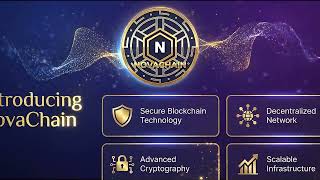 NovaChain Blockchain - Prepare To Be Amazed