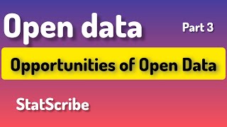 Open Data3: Opportunities of Open data