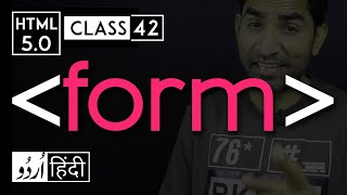 Form tag - html 5 tutorial in hindi/urdu - Class - 42