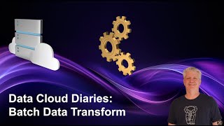 Data Cloud Diaries - Batch Data Transform