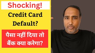Legal Action Against Credit Card Defaulters THAT YOU DONOT WANT!