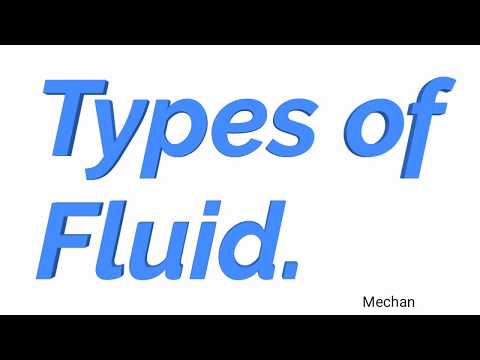 What are Types of fluids?