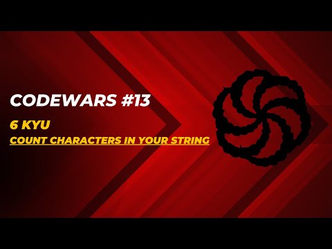 6 kyu Count characters in your string : حل مسالة