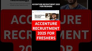 Accenture recruitment 2025 for freshers #shorts #fresherjobs #jobupdate #accenturejob