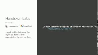 6  Using Customer Supplied Encryption Keys with Cloud Storage
