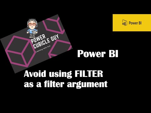 Power BI: Why to avoid using FILTER as a filter argument ?