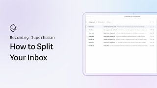 How to Split Your Inbox in Superhuman