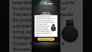 What is an AI Pendant? #AIPendant #WearableAI #theinfodrop