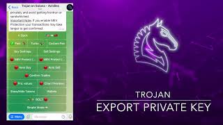 How to export your Privatekey with Trojan for Solana | Tutorial by Solanatradingbots.com
