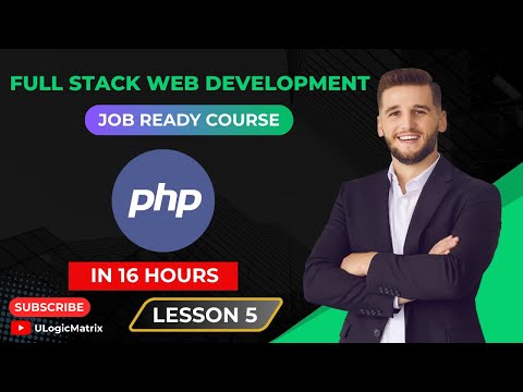 PHP Operators and Conditional Logic || Full Stack Web Development || Full Course || Lesson #5