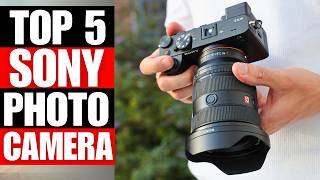TOP 5 Best Sony Camera For Photography In 2025