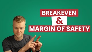 Breakeven and Margin of Safety in Accounting (EXPLAINED WITH EXAMPLES)