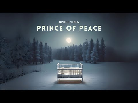 Prince of Peace - Divine Vibes (Lyric Video)