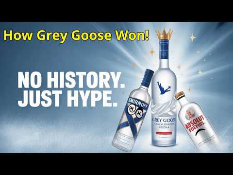 The 2$ Billion Vodka Lie : How Grey Goose Fooled The World / How Grey Goose Rewrote the Marketing