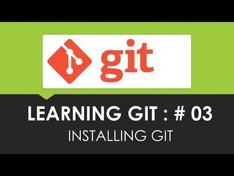 Learning GIT #03 | Installing GIT