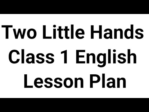 Two Little Hands Lesson Plan