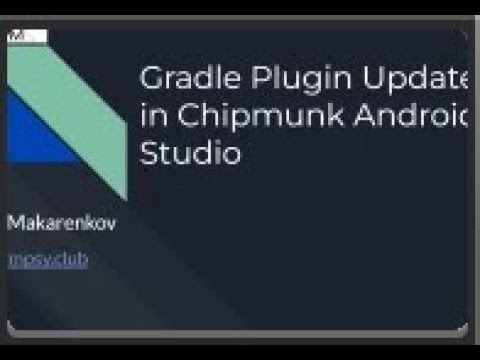 Gradle Plugin Update in Chipmunk Android Studio on Windows 11