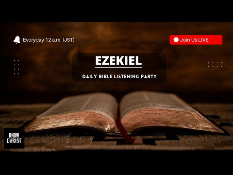 Ezekiel (KJV) Chapters 25-48 | Bible Listening Party | Entire Bible in 40 Days - Day 25/40