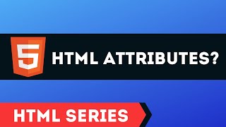 What are Html Attributes ? | Html Series | Mezix