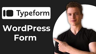 How To Add A Typeform In Wordpress (2025 Guide)