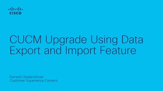 Step-by-Step Guide: CUCM Upgrade Using Data Export & Import Feature for Cisco Unified Communications