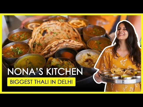 Nona's Kitchen, Gurgaon | Biggest Thali in Delhi NCR |  Best Food in Gurgaon | Indian & Chinese Food