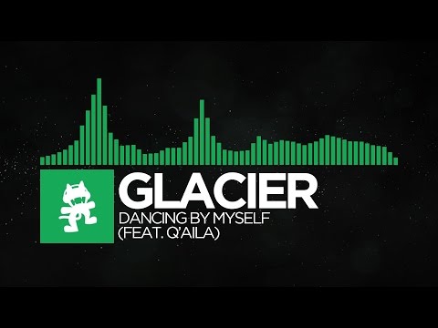[Glitch Hop] - Glacier - Dancing By Myself (feat. Q'AILA) [Monstercat Visualizer Test]