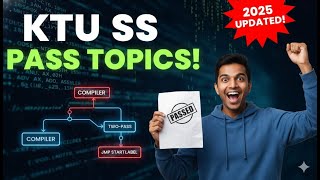 KTU- SYSTEM SOFTWARE- SURE TOPICS