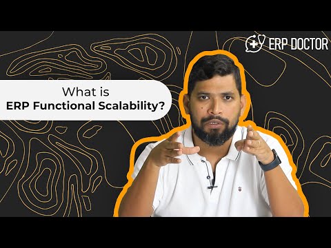 What is ERP Functional Scalability!