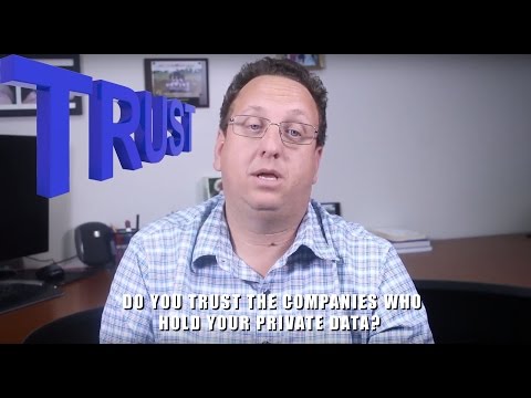 Do you trust the companies who hold your private data?