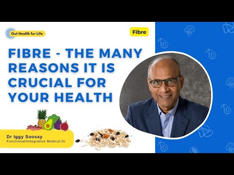 FIBRE - The many reasons it is crucial for your health